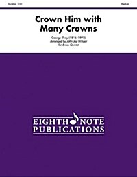 Crown Him with Many Crowns: Score & Parts (Paperback)