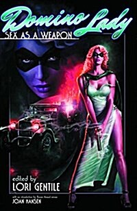 Domino Lady: Sex as a Weapon (New Printing) (Paperback)