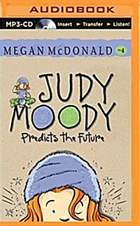 Judy Moody Predicts the Future (MP3 CD)