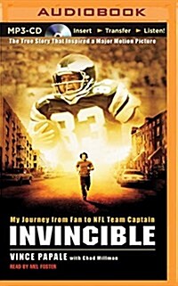 Invincible: My Journey from Fan to NFL Team Captain (MP3 CD)