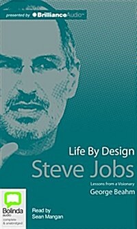 Life by Design: Steve Jobs (Audio CD, Library)