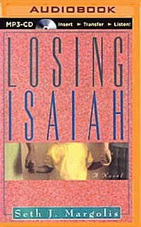 Losing Isaiah (MP3 CD)