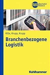 Branchenbezogene Logistik (Paperback)