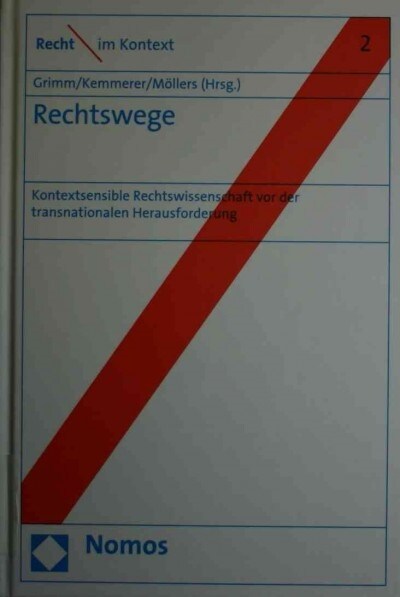Rechtswege: Kontextsensible Rechtswissenschaft VOR Der Transnationalen Herausforderung (Hardcover)