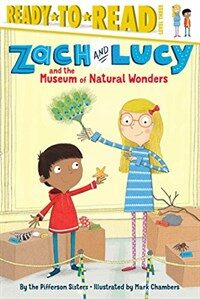 Zach and Lucy and the Museum of Natural Wonders (Hardcover)