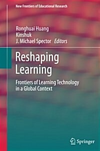 Reshaping Learning: Frontiers of Learning Technology in a Global Context (Paperback, 2013)