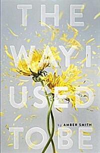 The Way I Used to Be (Hardcover)