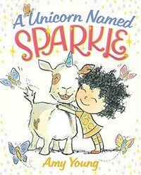 A Unicorn Named Sparkle: A Picture Book (Hardcover)