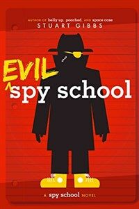 Evil Spy School: A Spy School Novel (Paperback, Reprint)