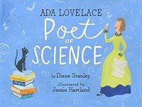 Ada Lovelace, poet of science :the first computer programmer 