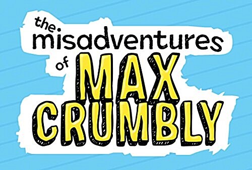 [중고] The Misadventures of Max Crumbly 1: Locker Hero (Hardcover)