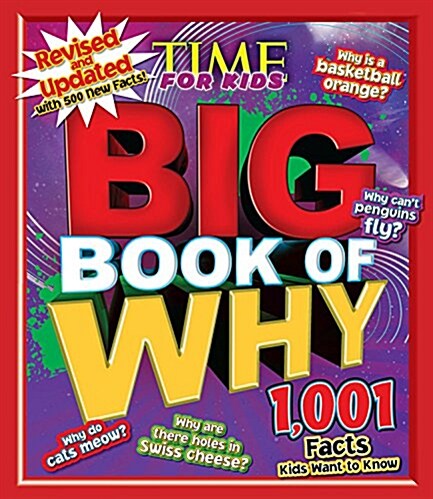 Big Book of Why: Revised and Updated (a Time for Kids Book) (Hardcover, 2, Second Edition)
