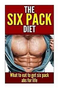 The Six Pack Diet (Paperback)