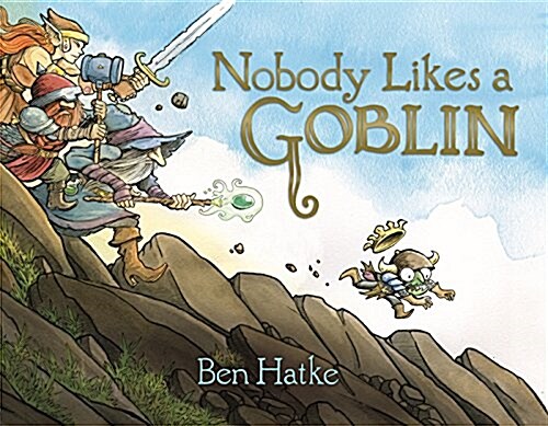 Nobody Likes a Goblin (Hardcover)