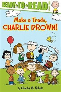 Make a Trade, Charlie Brown! (Hardcover)