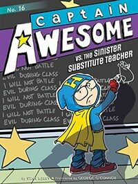 Captain Awesome vs. the sinister substitute teacher 