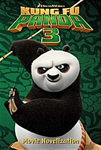 [중고] Kung Fu Panda 3 Movie Novelization (Paperback, Media Tie In)