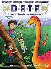 Dont Disturb the Dinosaurs (Hardcover)