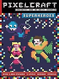 Pixelcraft: Superheroes (Paperback)
