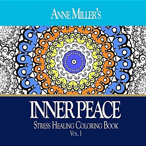 Inner Peace Stress Healing Coloring Book (Paperback, CLR)