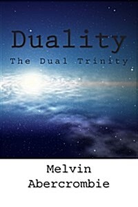 Duality: The Dual Trinity (Paperback)