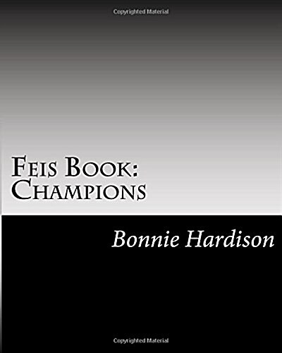 Feis Book: Champions (Paperback)
