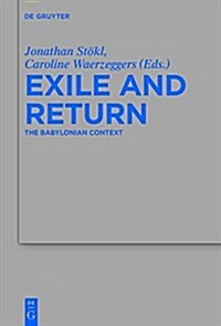 Exile and Return: The Babylonian Context (Hardcover)