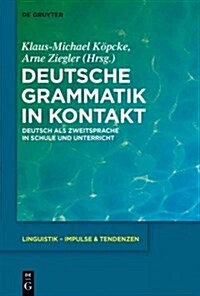 Deutsche Grammatik in Kontakt (Hardcover)