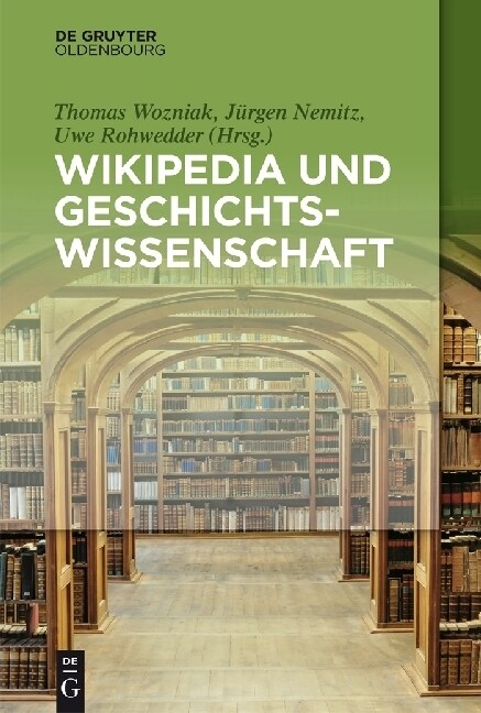 Wikipedia Und Geschichtswissenschaft (Paperback)