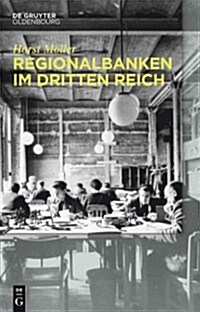 Regionalbanken im Dritten Reich (Hardcover)