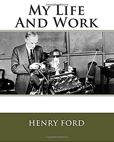 My Life and Work (Paperback)