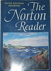 The Norton Reader:  An Anthology of Expository Prose (Paperback, 6th)