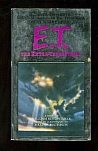 E T The Extra Terrestrial (Mass Market Paperback)