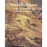 World Religions: From Ancient History to the Present (Paperback, Subsequent)