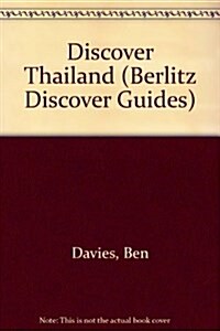 Discover Thailand (Berlitz Discover Series) (Paperback)