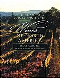 The Oxford Companion to the Wines of North America (Hardcover)