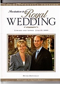 Invitation to a Royal Weddiing: Edward and Sophie, June 19, 1999 (Hardcover, Cmv)
