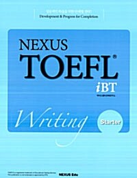 Nexus TOEFL  Writing iBT Starter