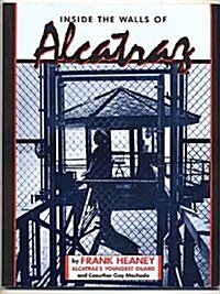 Inside the Walls of Alcatraz (Paperback, F First Edition)