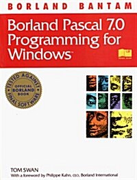 BORLAND PASCAL 7.0 PROGRAMMING (Borland Bantam) (Paperback, Pap/Dskt)