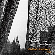 [수입] Vladimir Shafranov Trio - From Russia With Love