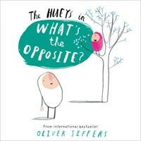 What's the Opposite? (Paperback)