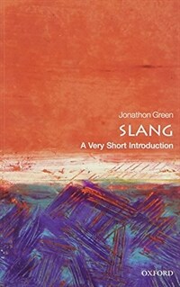 Slang : A Very Short Introduction (Paperback)