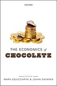 The Economics of Chocolate (Hardcover)