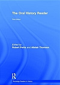 The Oral History Reader (Hardcover, 3 ed)