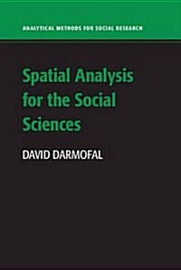 Spatial Analysis for the Social Sciences (Hardcover)