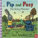 Pip and Posy: The Scary Monster (Board Book)