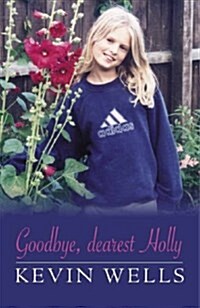 Goodbye, Dearest Holly (Hardcover)