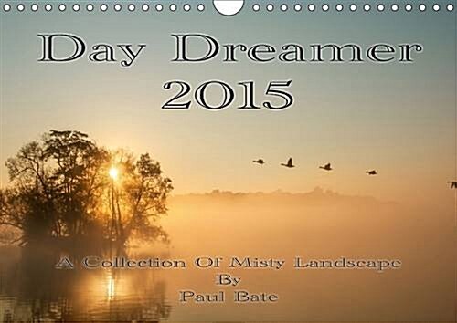 Day Dreamer : A Collection of Misty Landscapes (Calendar, 2 Rev ed)