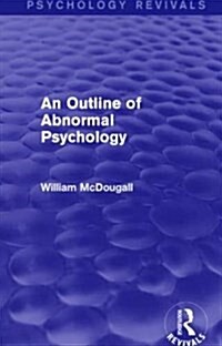 An Outline of Abnormal Psychology (Hardcover)